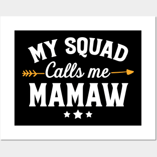 My squad calls me mamaw Posters and Art